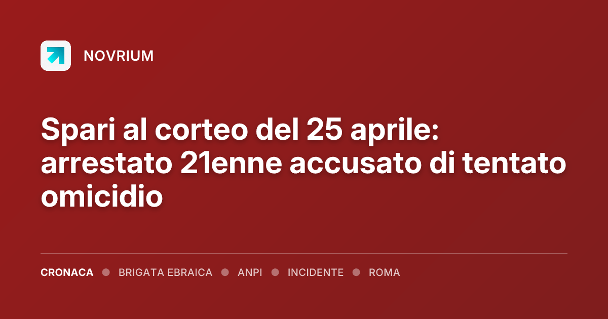 Spari al corteo del 25 aprile: arrestato 21enne accusato di tentato omicidio