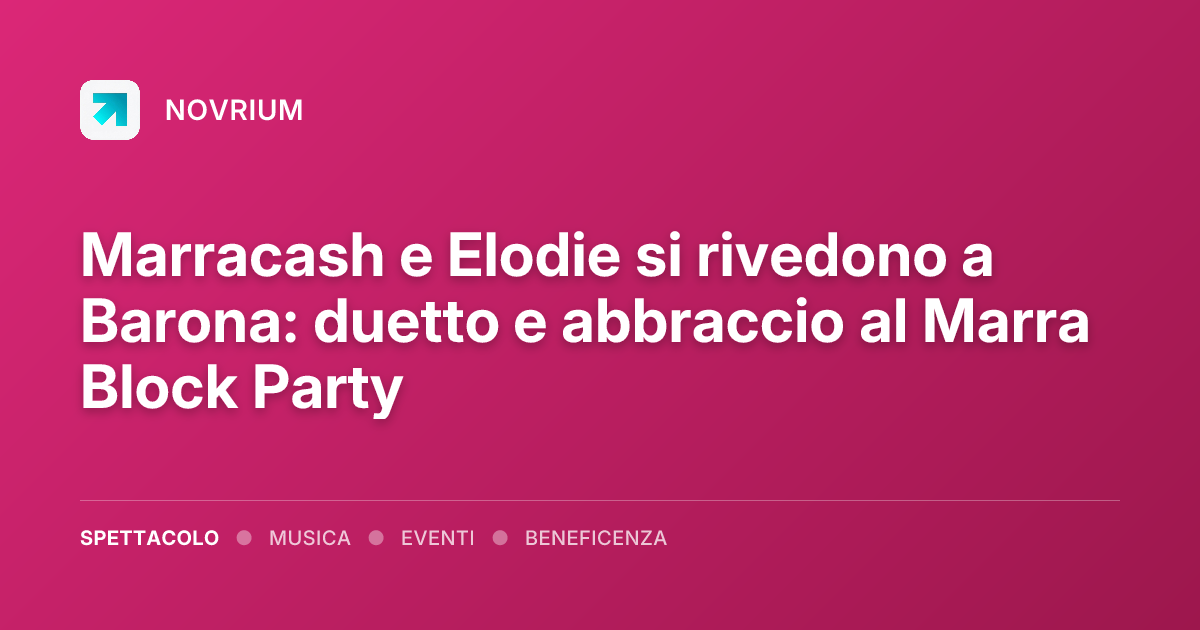 Marracash e Elodie si rivedono a Barona: duetto e abbraccio al Marra Block Party