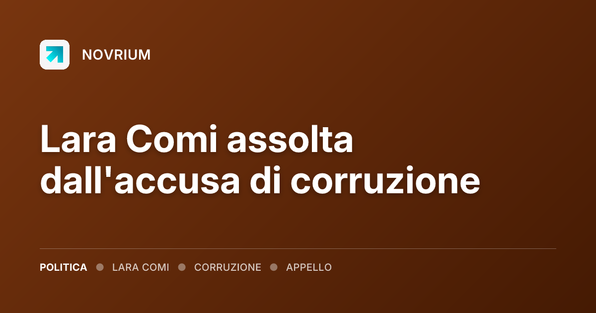 Lara Comi assolta dall'accusa di corruzione