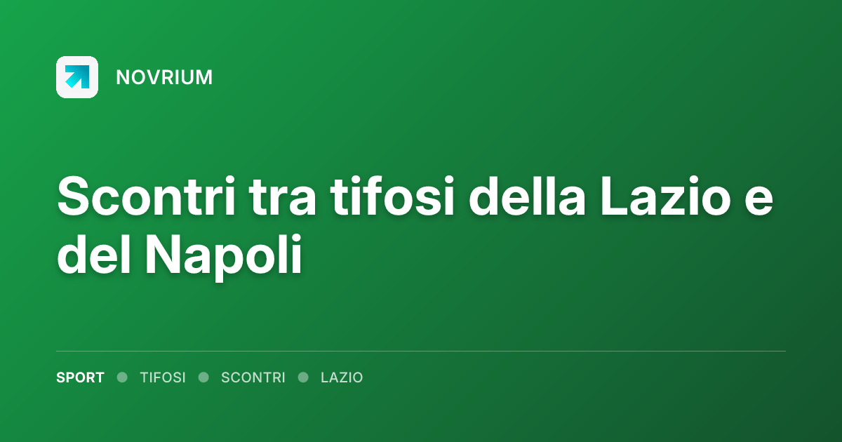 Scontri tra tifosi della Lazio e del Napoli