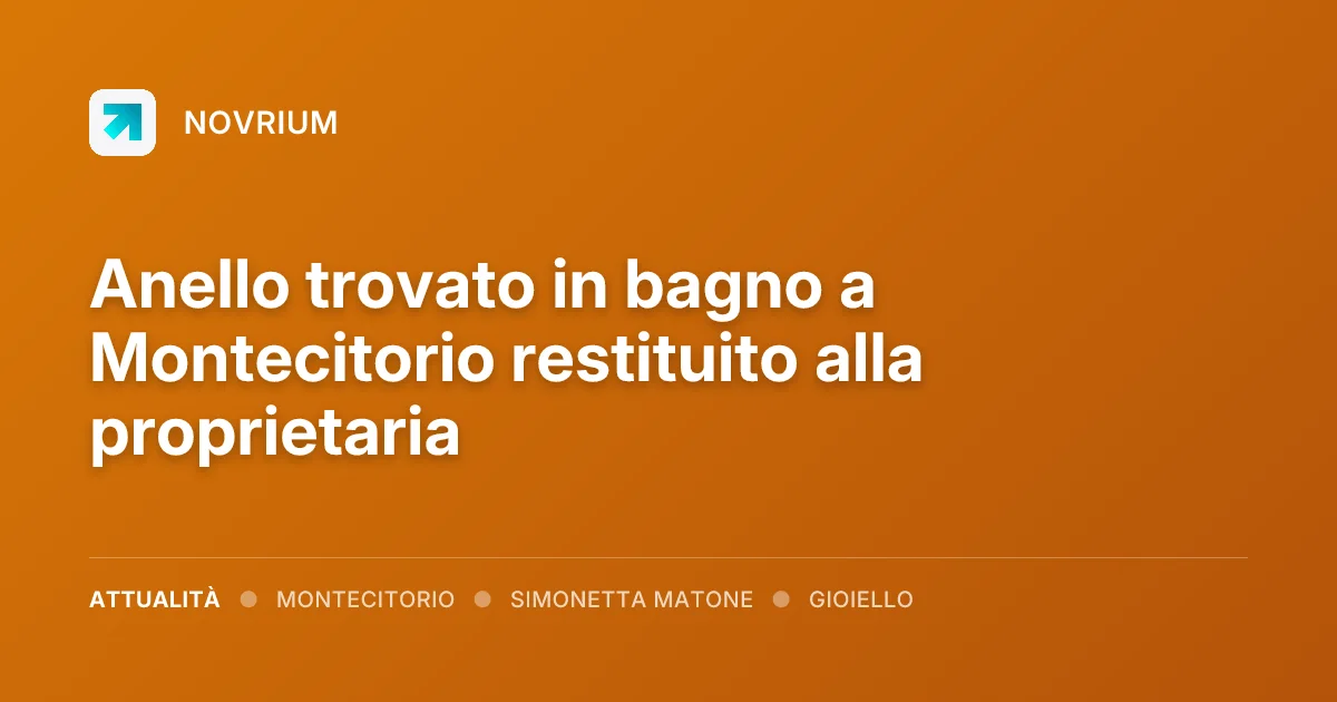 Anello trovato in bagno a Montecitorio restituito alla proprietaria