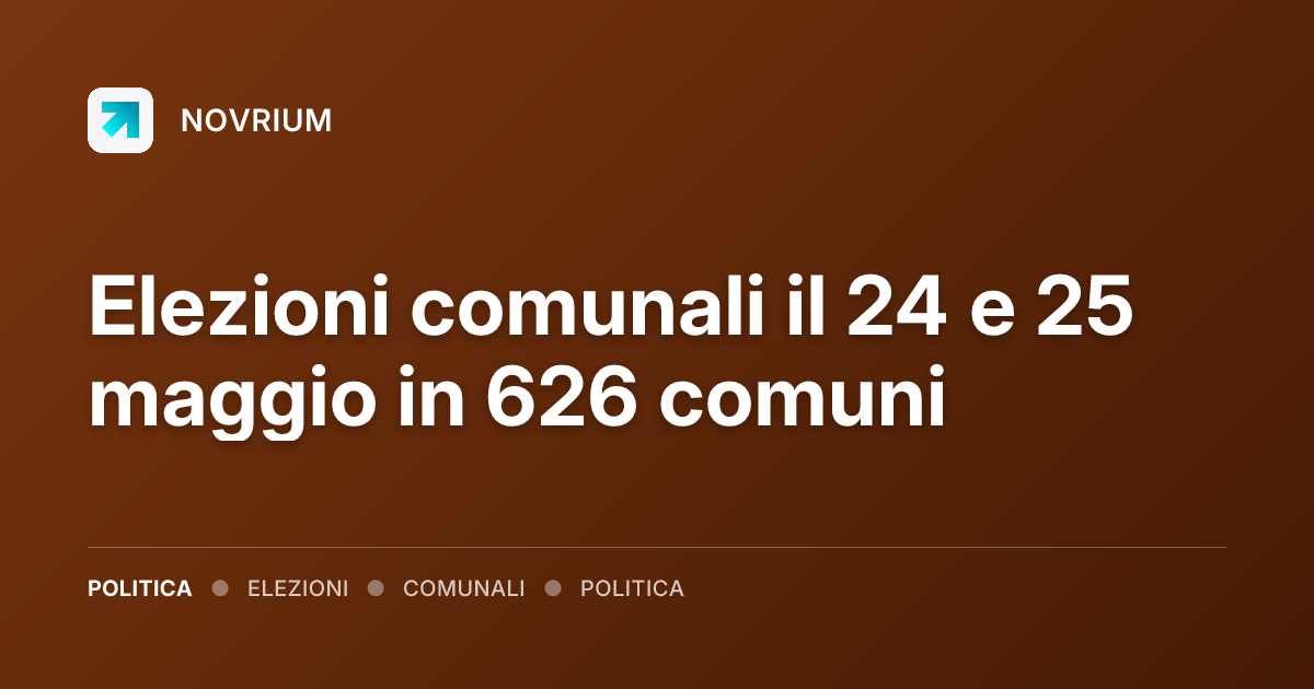 Elezioni comunali il 24 e 25 maggio in 626 comuni