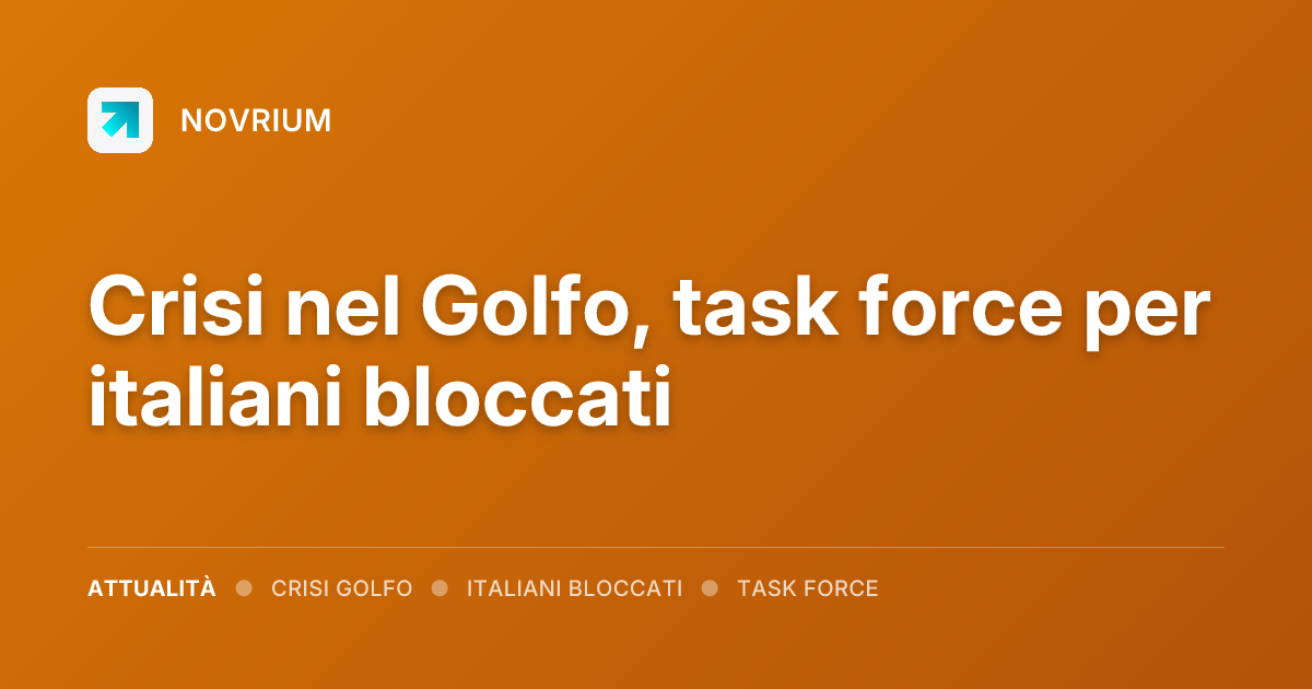 Crisi nel Golfo, task force per italiani bloccati