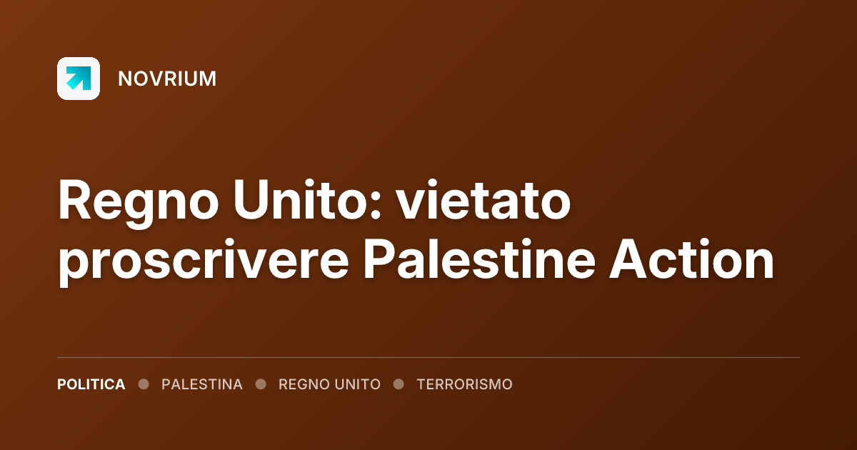 Regno Unito: vietato proscrivere Palestine Action