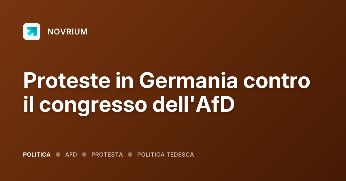 Proteste in Germania contro il congresso dell'AfD