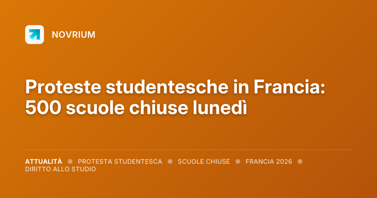 Proteste studentesche in Francia: 500 scuole chiuse lunedì