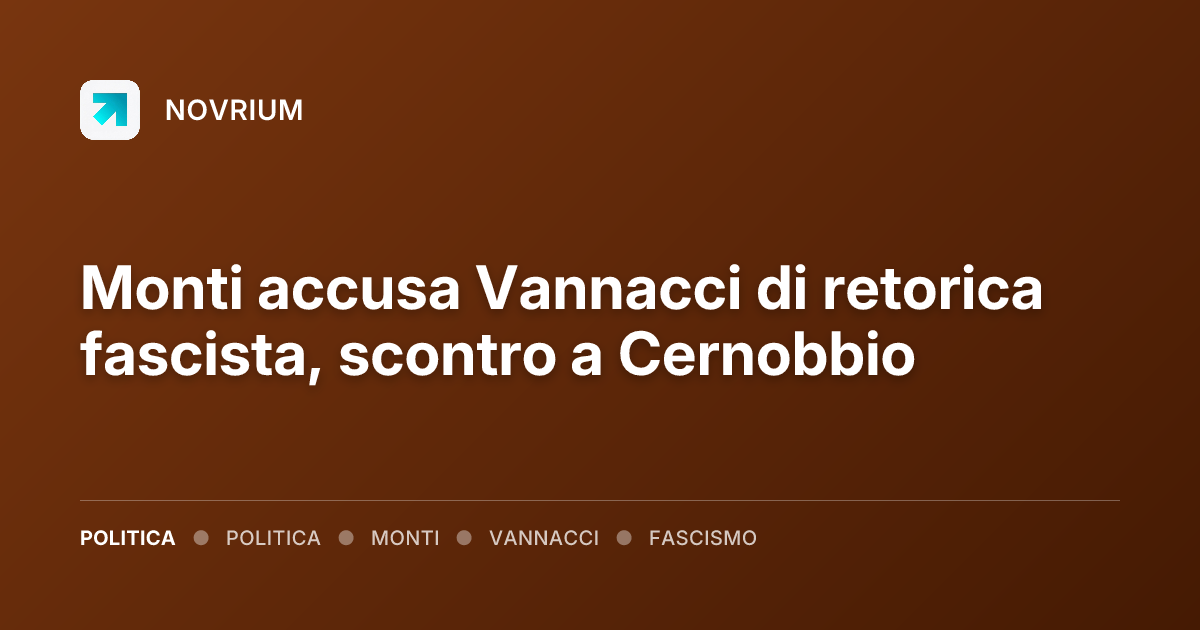 Monti accusa Vannacci di retorica fascista, scontro a Cernobbio
