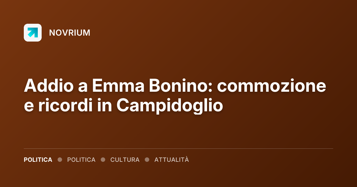 Addio a Emma Bonino: commozione e ricordi in Campidoglio