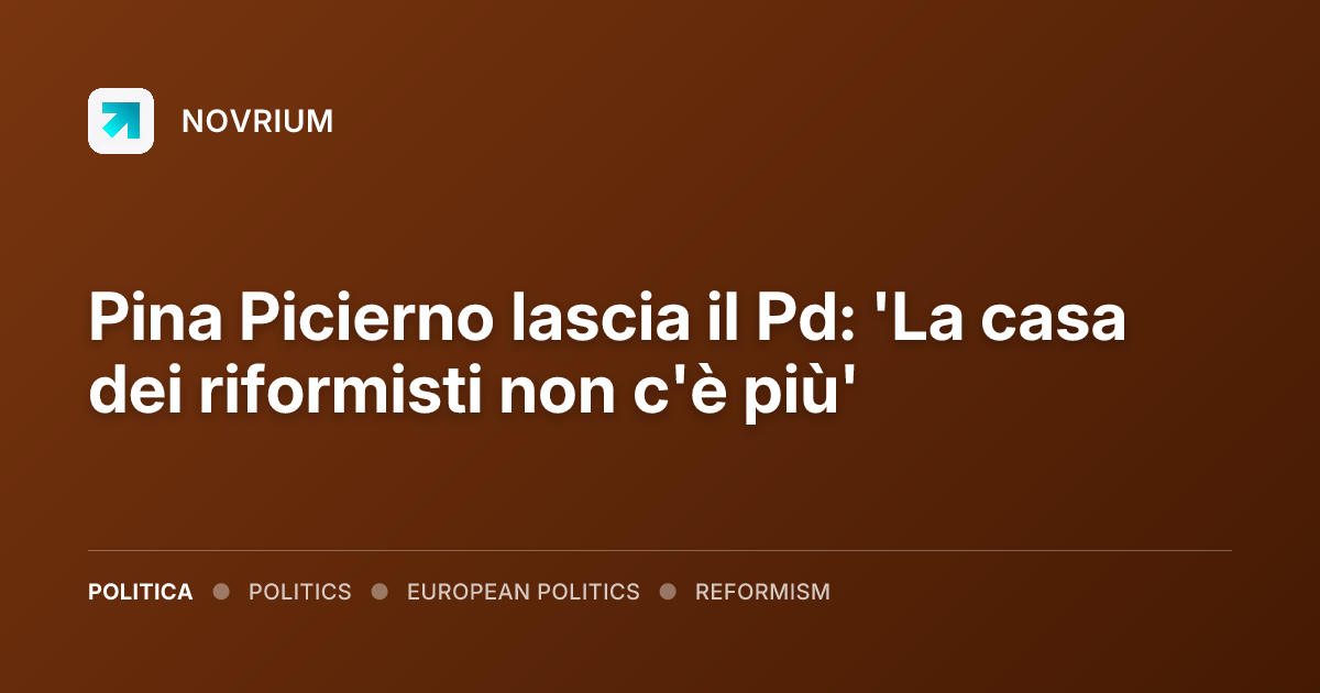 Pina Picierno lascia il Pd: 'La casa dei riformisti non c'è più'