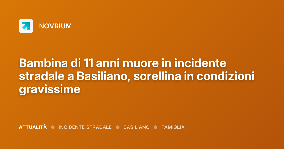Bambina di 11 anni muore in incidente stradale a Basiliano, sorellina in condizioni gravissime