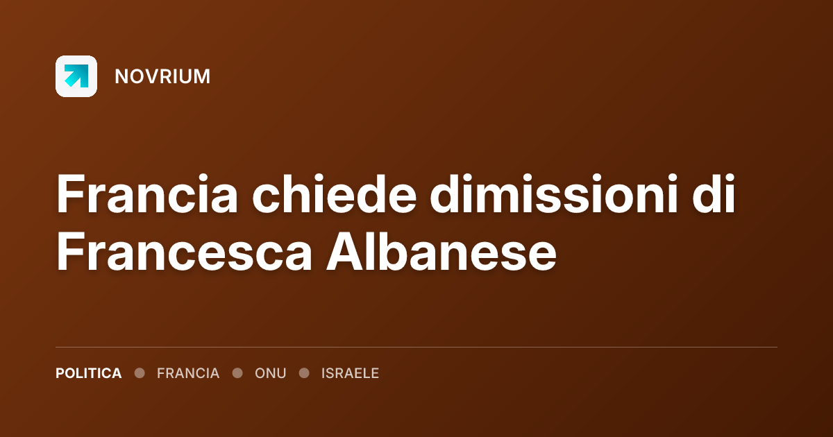 Francia chiede dimissioni di Francesca Albanese