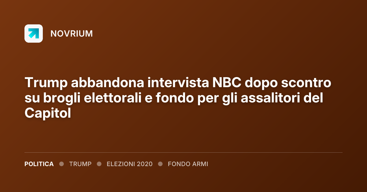 Trump abbandona intervista NBC dopo scontro su brogli elettorali e fondo per gli assalitori del Capitol