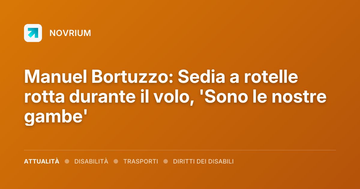 Manuel Bortuzzo: Sedia a rotelle rotta durante il volo, 'Sono le nostre gambe'