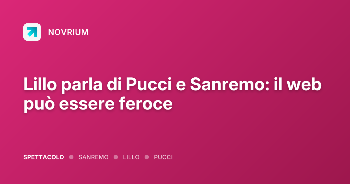 Lillo parla di Pucci e Sanremo: il web può essere feroce