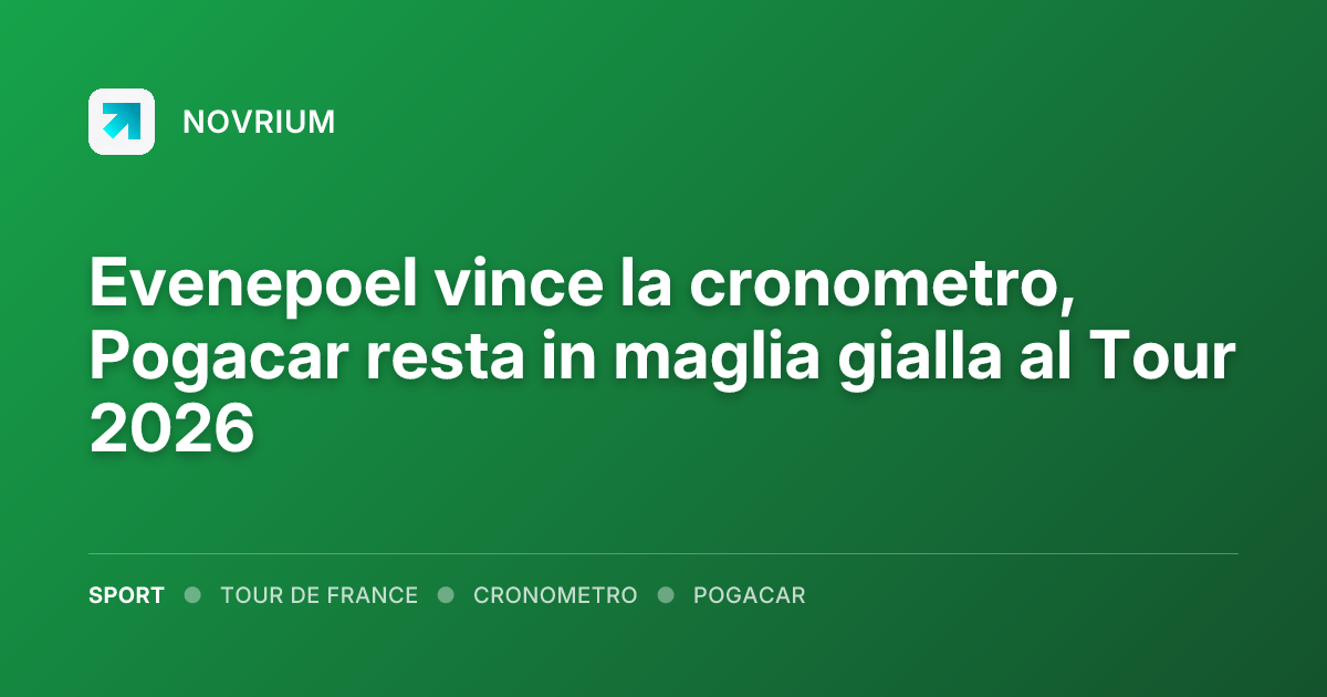 Evenepoel vince la cronometro, Pogacar resta in maglia gialla al Tour 2026