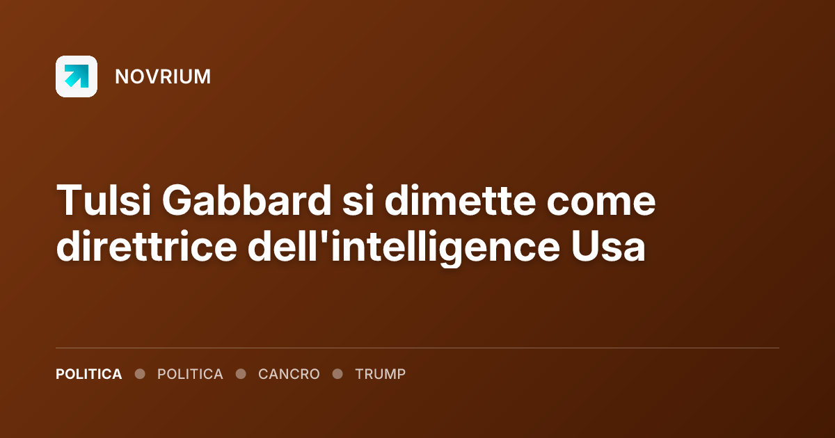 Tulsi Gabbard si dimette come direttrice dell'intelligence Usa