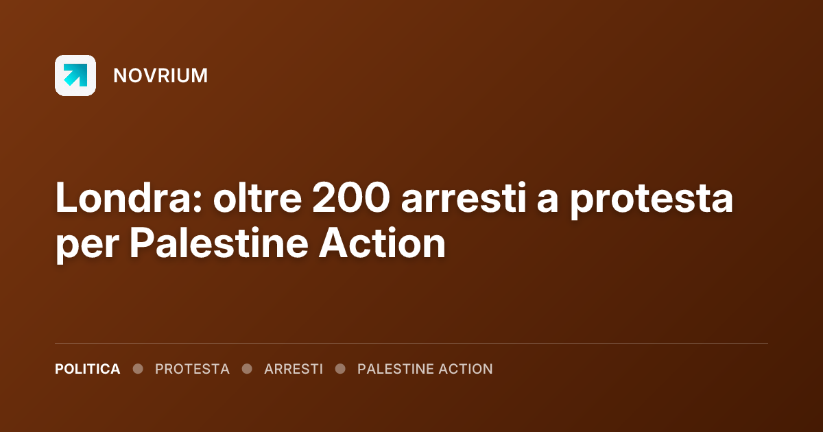 Londra: oltre 200 arresti a protesta per Palestine Action