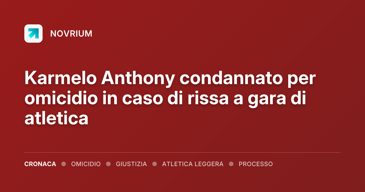 Karmelo Anthony condannato per omicidio in caso di rissa a gara di atletica