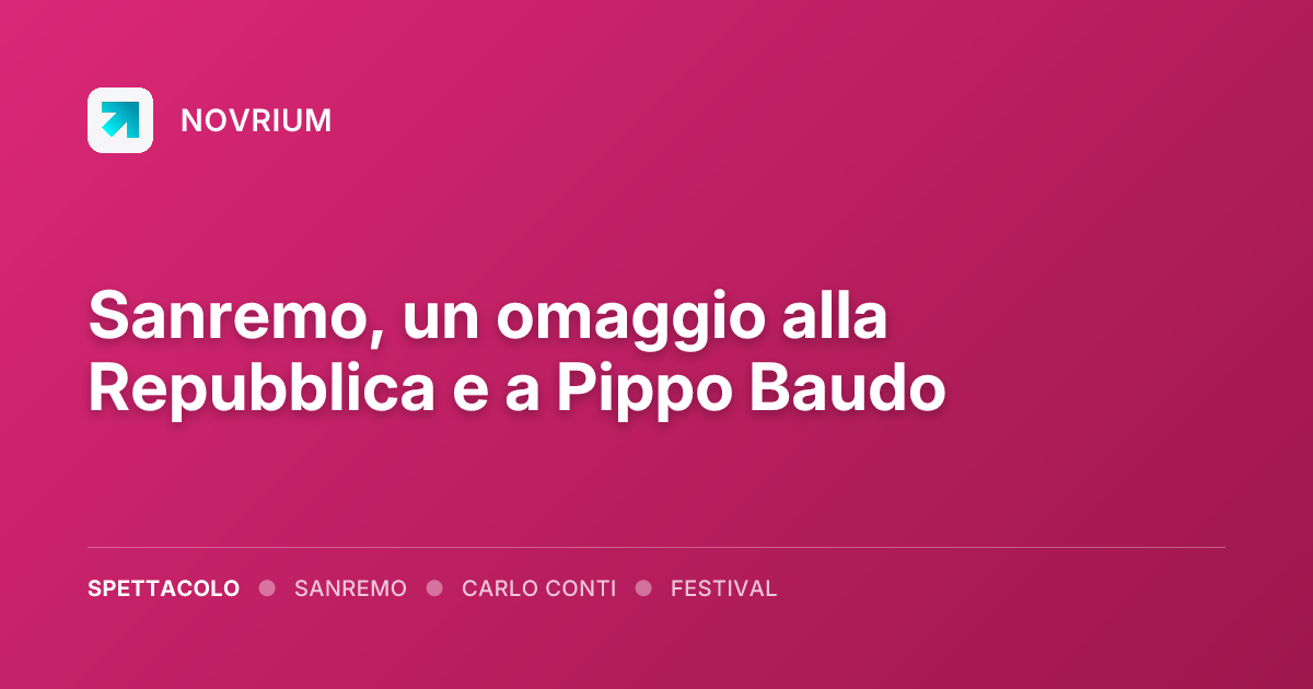 Sanremo, un omaggio alla Repubblica e a Pippo Baudo