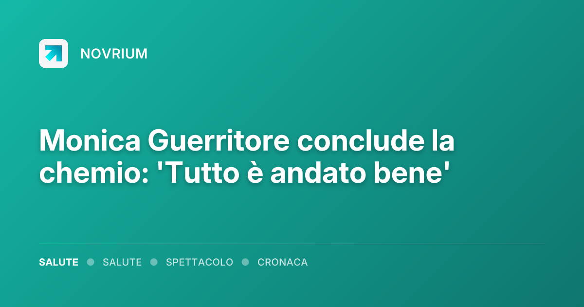 Monica Guerritore conclude la chemio: 'Tutto è andato bene'