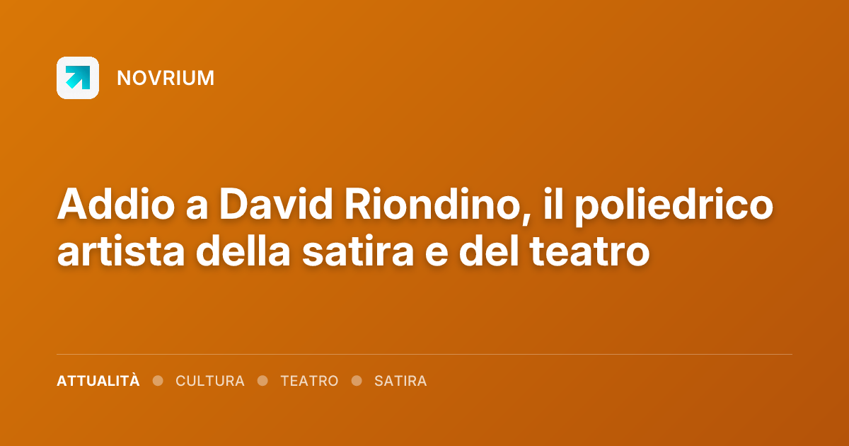 Addio a David Riondino, il poliedrico artista della satira e del teatro