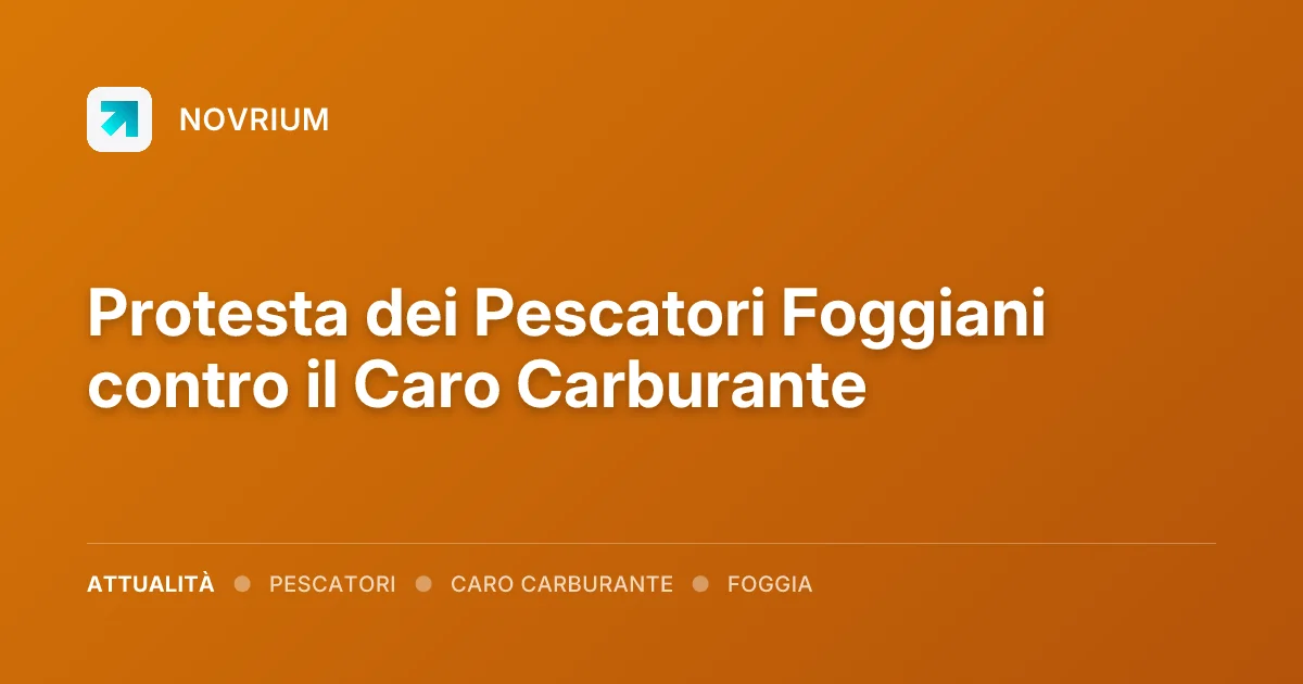 Protesta dei Pescatori Foggiani contro il Caro Carburante
