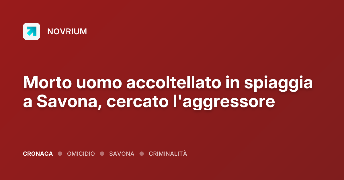 Morto uomo accoltellato in spiaggia a Savona, cercato l'aggressore