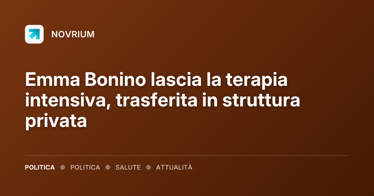 Emma Bonino lascia la terapia intensiva, trasferita in struttura privata