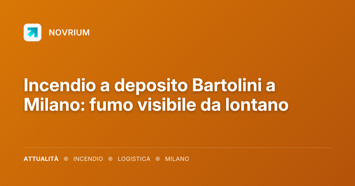Incendio a deposito Bartolini a Milano: fumo visibile da lontano