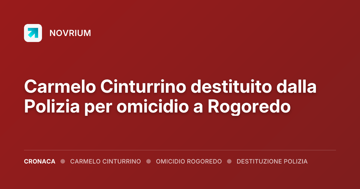 Carmelo Cinturrino destituito dalla Polizia per omicidio a Rogoredo