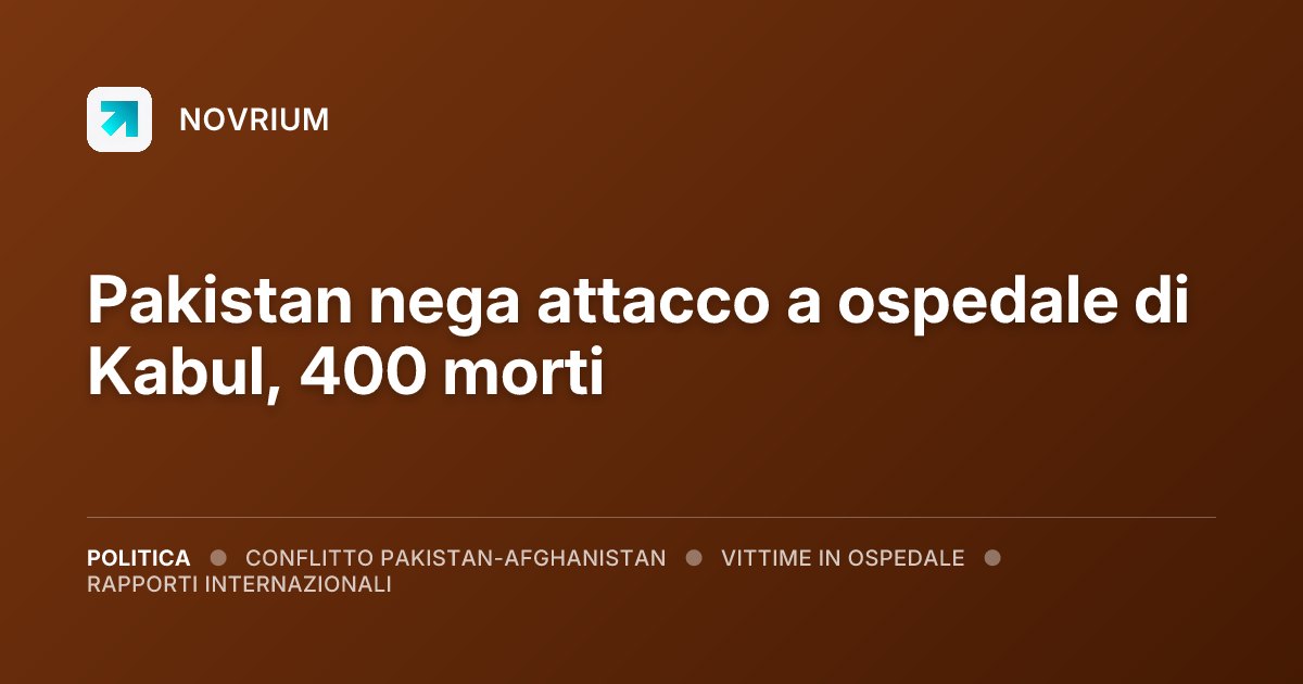 Pakistan nega attacco a ospedale di Kabul, 400 morti
