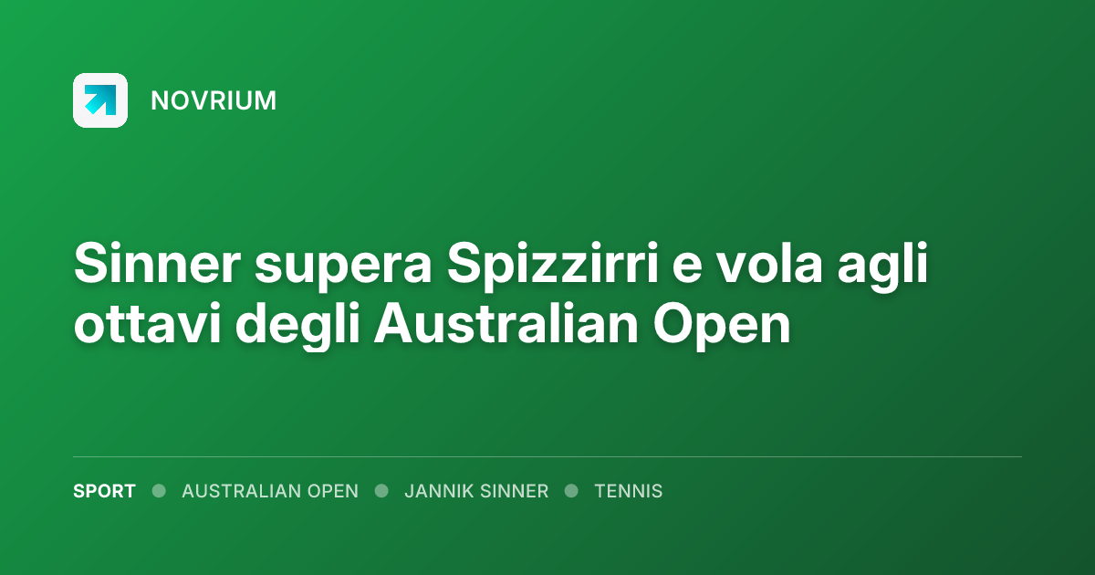 Sinner supera Spizzirri e vola agli ottavi degli Australian Open