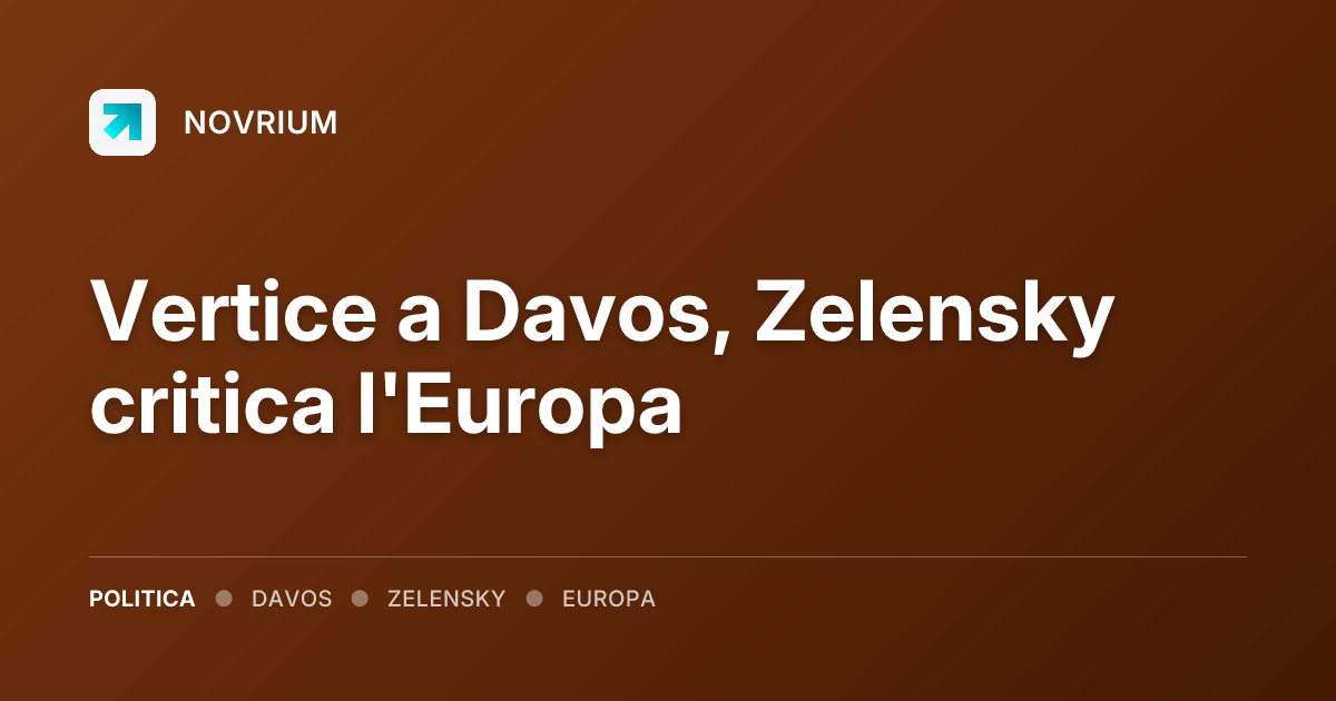 Vertice a Davos, Zelensky critica l'Europa