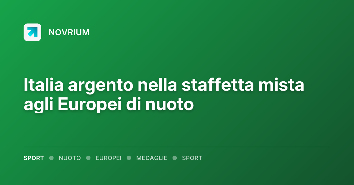 Italia argento nella staffetta mista agli Europei di nuoto