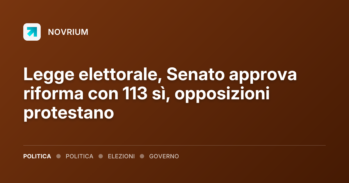 Legge elettorale, Senato approva riforma con 113 sì, opposizioni protestano