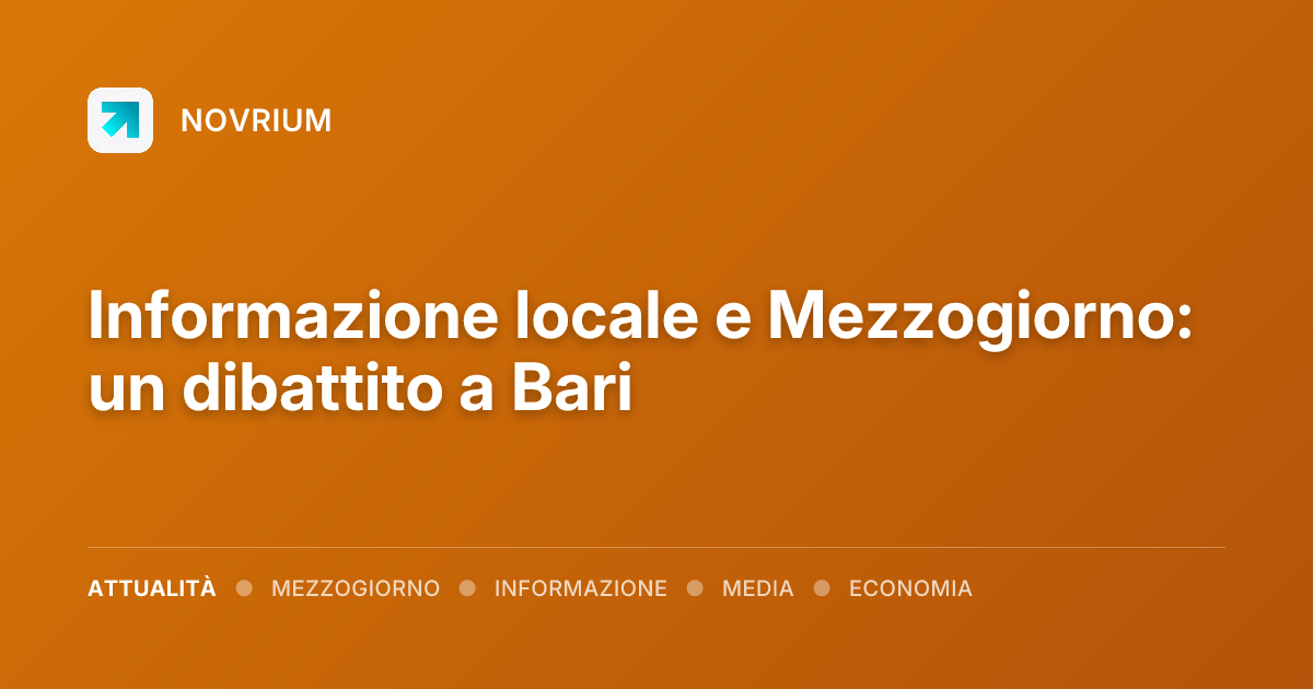 Informazione locale e Mezzogiorno: un dibattito a Bari