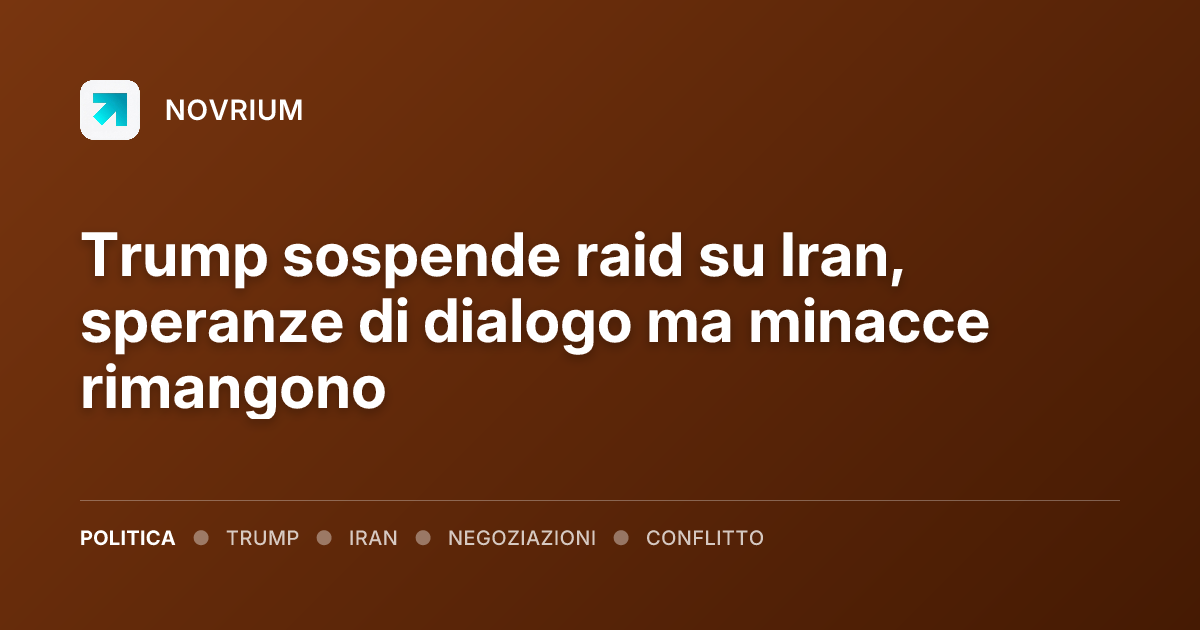 Trump sospende raid su Iran, speranze di dialogo ma minacce rimangono
