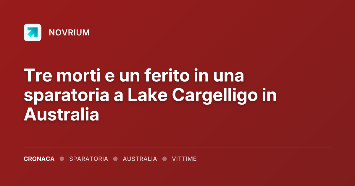 Tre morti e un ferito in una sparatoria a Lake Cargelligo in Australia