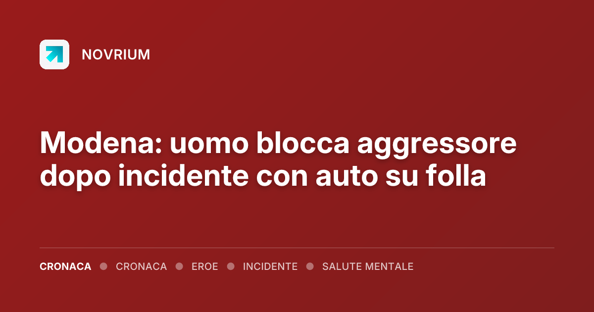 Modena: uomo blocca aggressore dopo incidente con auto su folla