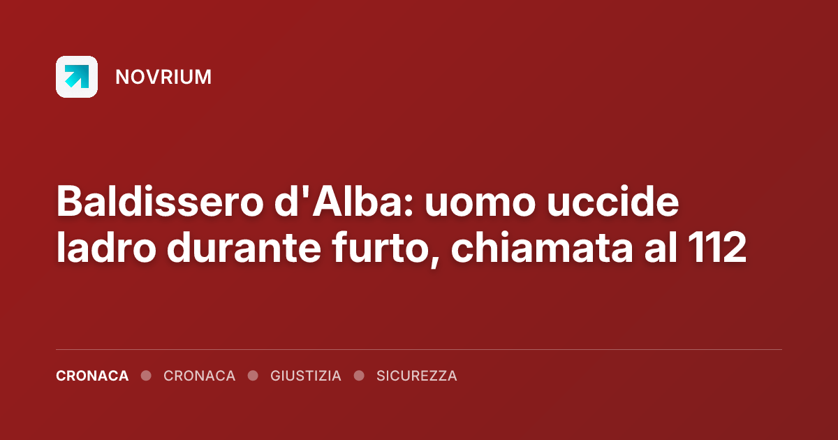 Baldissero d'Alba: uomo uccide ladro durante furto, chiamata al 112