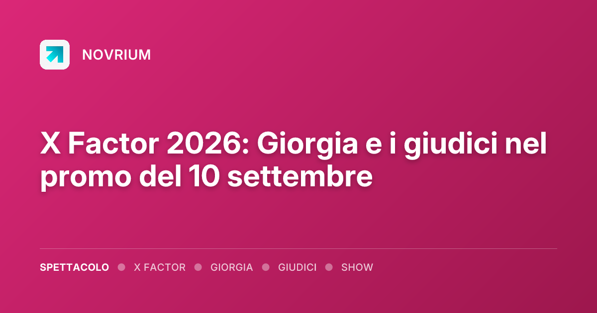X Factor 2026: Giorgia e i giudici nel promo del 10 settembre