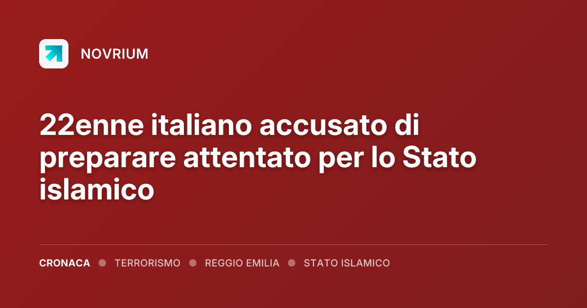 22enne italiano accusato di preparare attentato per lo Stato islamico