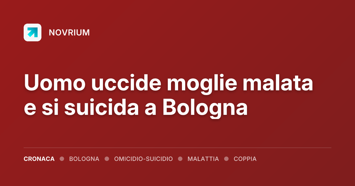 Uomo uccide moglie malata e si suicida a Bologna