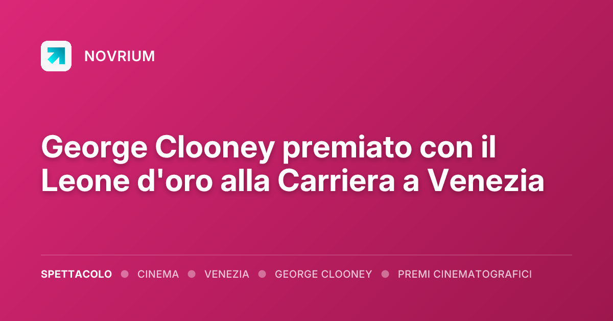 George Clooney premiato con il Leone d'oro alla Carriera a Venezia