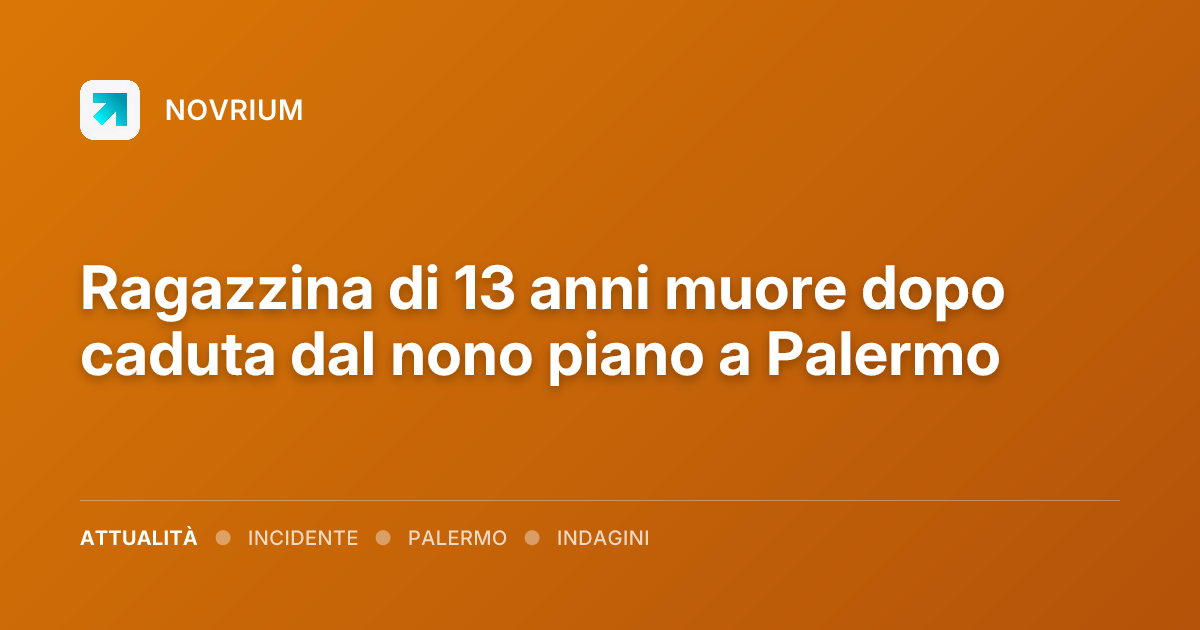 Ragazzina di 13 anni muore dopo caduta dal nono piano a Palermo