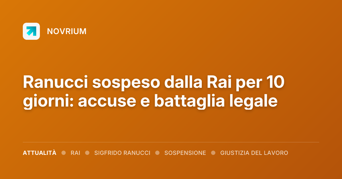Ranucci sospeso dalla Rai per 10 giorni: accuse e battaglia legale