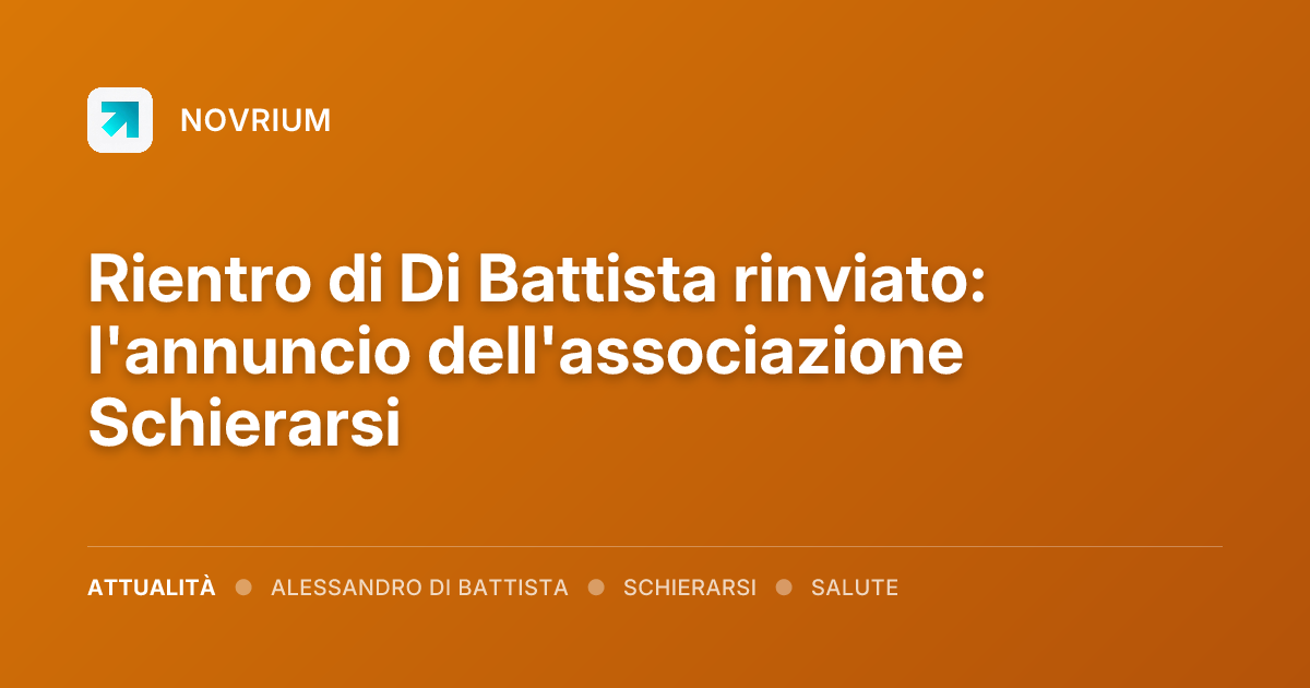 Rientro di Di Battista rinviato: l'annuncio dell'associazione Schierarsi