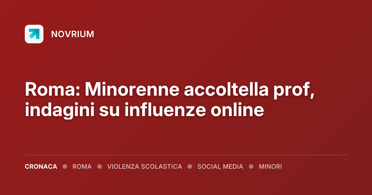 Roma: Minorenne accoltella prof, indagini su influenze online