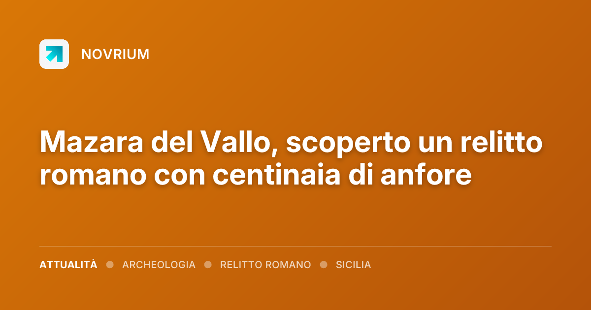 Mazara del Vallo, scoperto un relitto romano con centinaia di anfore