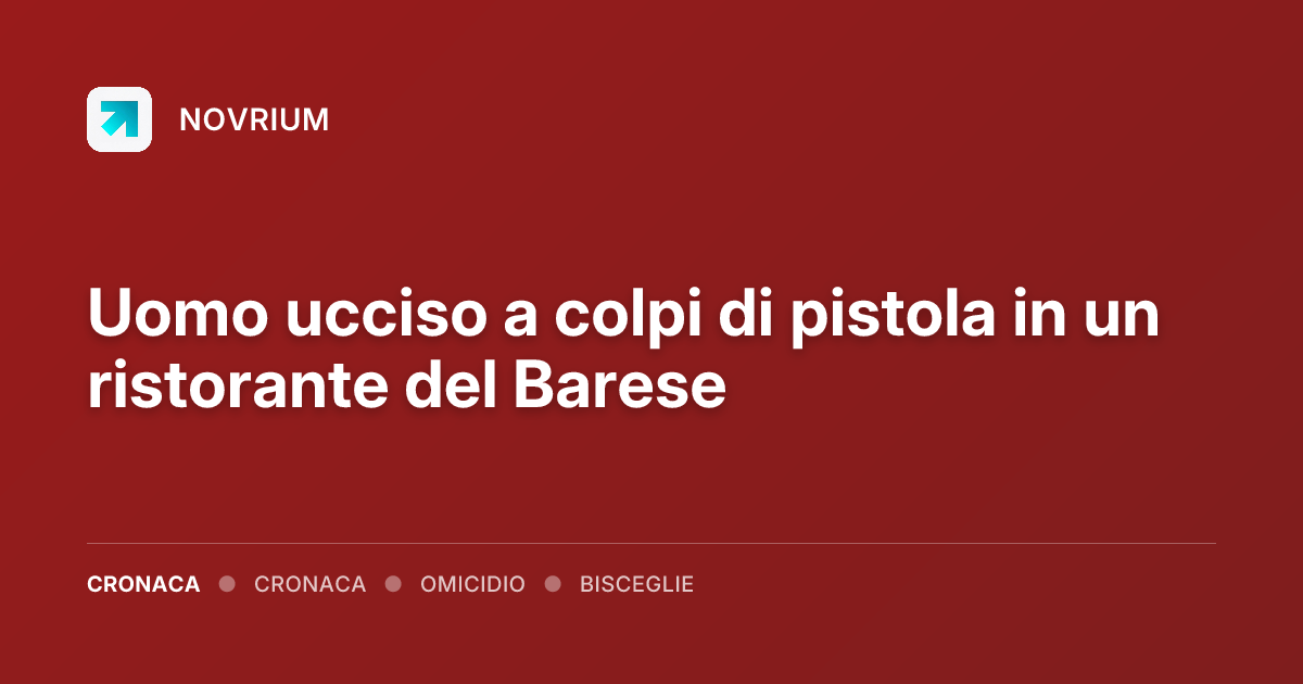 Uomo ucciso a colpi di pistola in un ristorante del Barese